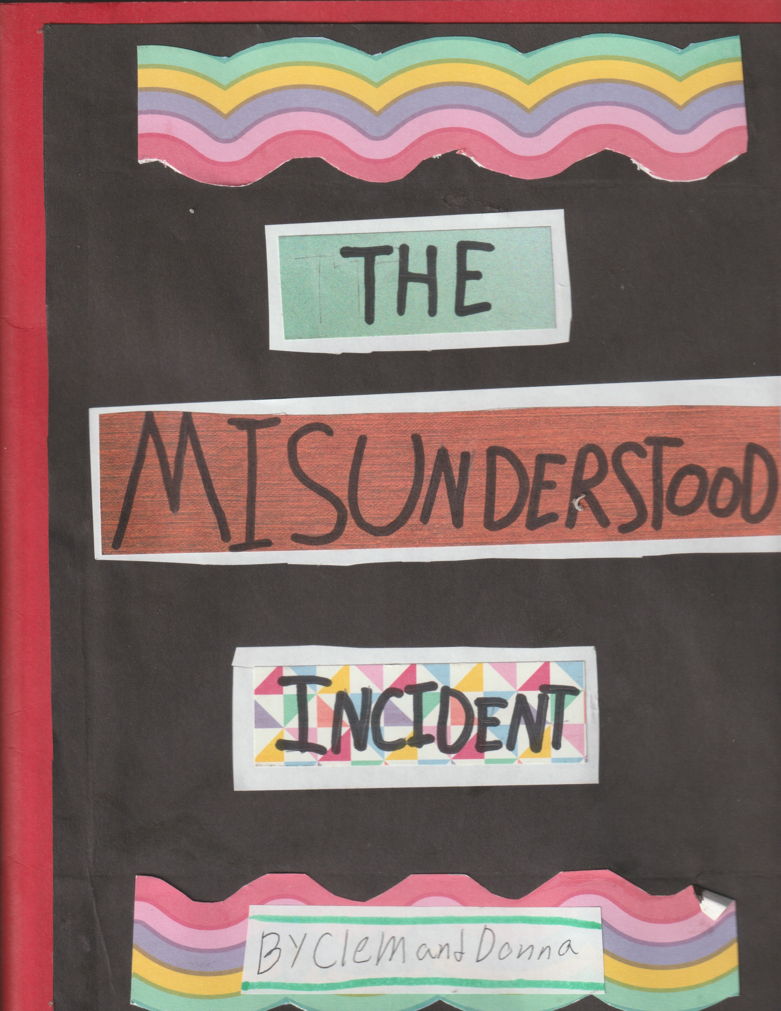 The Misunderstood Incident page one